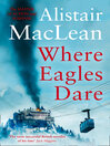 Where Eagles Dare (eBook)